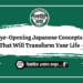 Eye-Opening Japanese Concepts That Will Transform Your Life